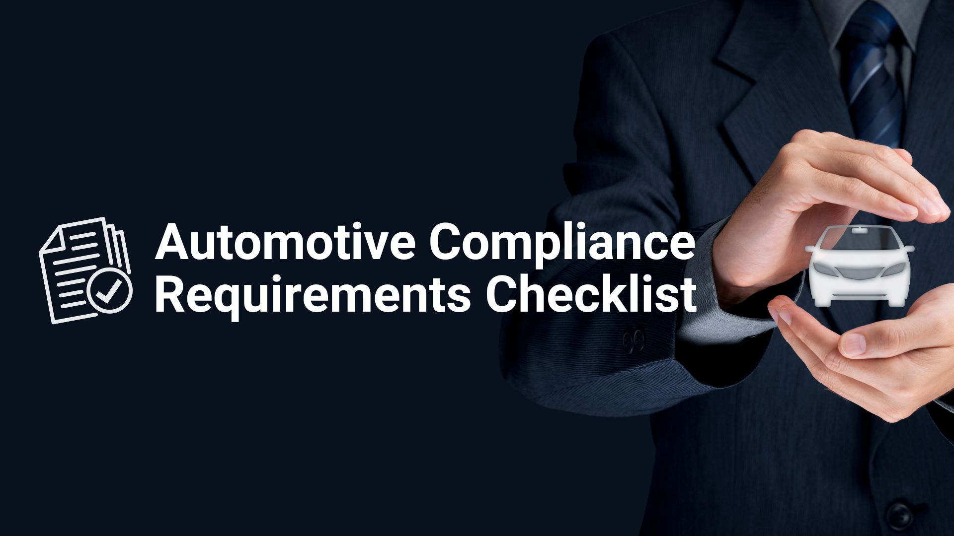 Checkliste für Compliance-Anforderungen im Automobilbereich für deutsche Automobilzulieferer