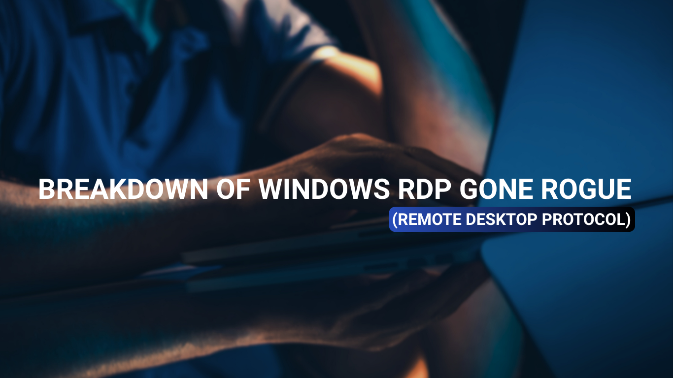 Breakdown of Windows Remote Desktop Protocol Gone Rogue