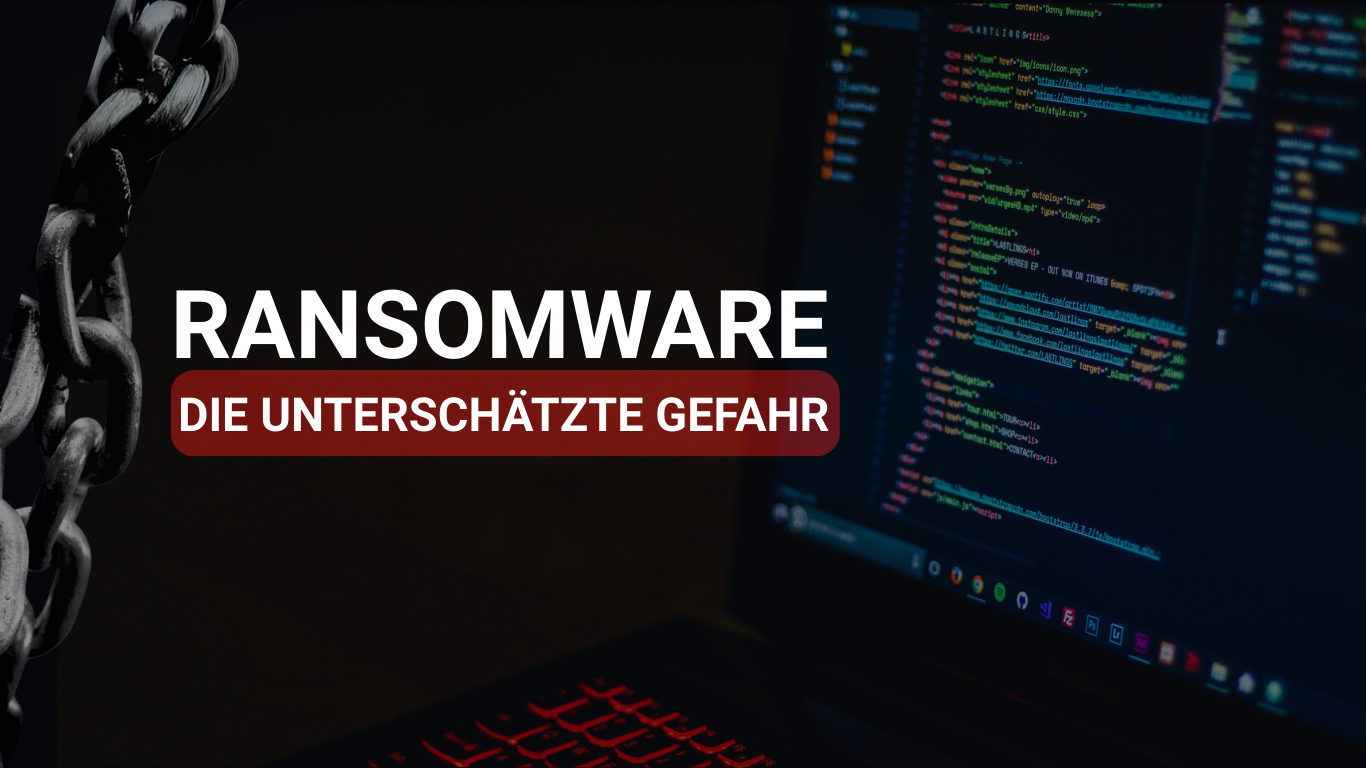 Ransomware – die unterschätzte Gefahr